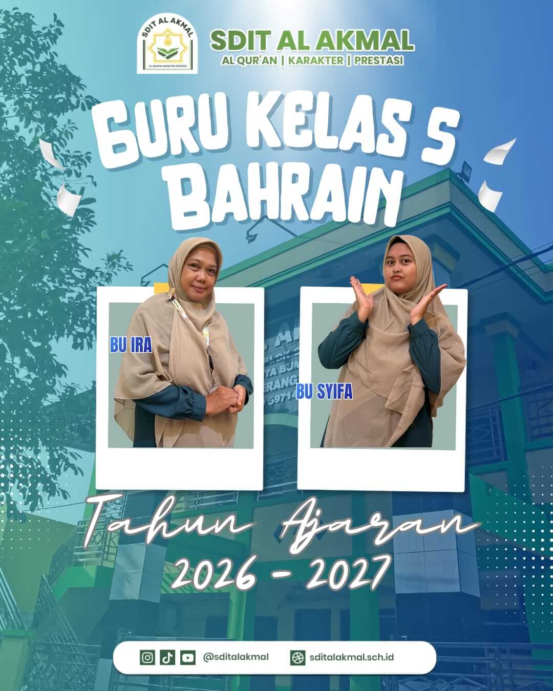 Guru Kelas 5 Bahrain SDIT Al Akmal Tahun Ajaran 2026/2027